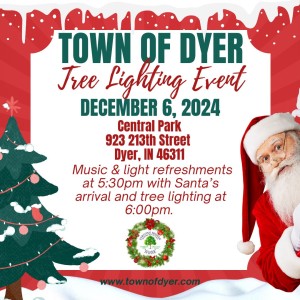 2024 Town of Dyer Tree Lighting Ceremony with Santa